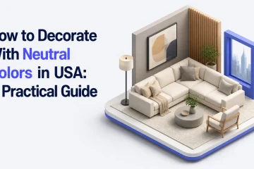 how to decorate with neutral colors in usa
