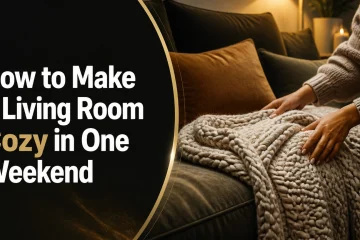 how to make a living room cozy