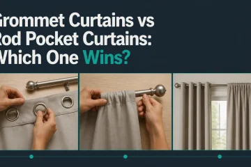 grommet curtains vs rod pocket curtains