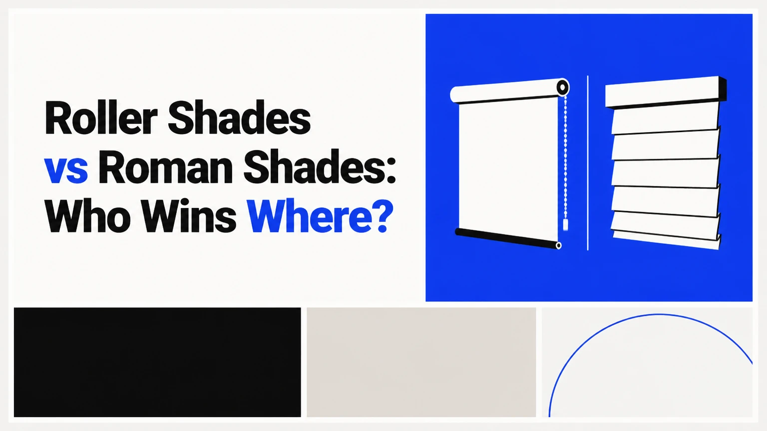 roller shades vs roman shades